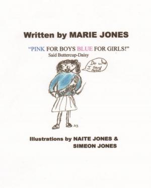 Book cover of "Pink for Boys Blue for Girls!" said Buttercup-Daisy