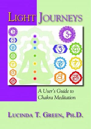 Book cover of Light Journeys: A User's Guide to Chakra Meditation