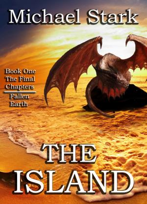 Cover of the book The Island: The Final Chapters by Carla Golian