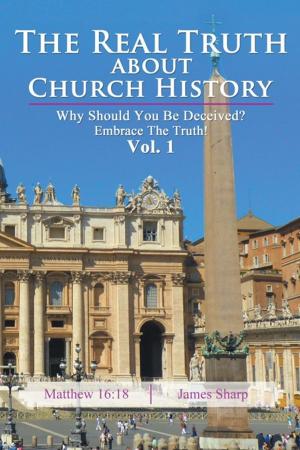 Cover of the book The Real Truth About Church History by Robin Crawford-Robbins