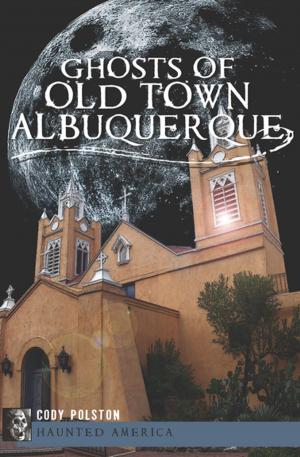bigCover of the book Ghosts of Old Town Albuquerque by 
