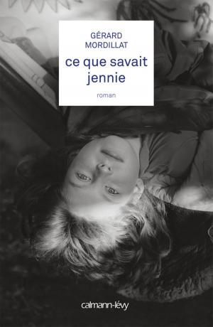 Cover of the book Ce que savait Jennie by Laurent Jaoui, Lionel Rosso