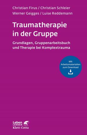 Cover of the book Traumatherapie in der Gruppe by Ariadne von Schirach