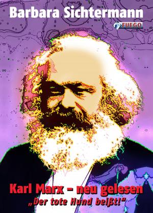 Cover of the book Karl Marx - neu gelesen by Jacque Fresco & Roxanne Meadows