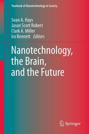 Cover of the book Nanotechnology, the Brain, and the Future by Bart Landheer