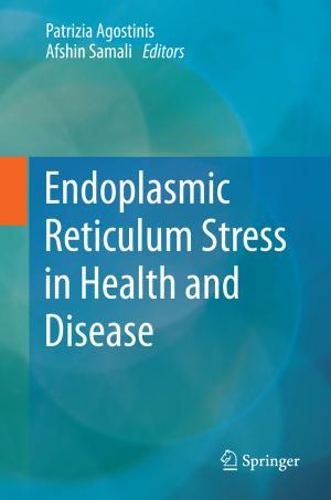 Cover of the book Endoplasmic Reticulum Stress in Health and Disease by G. Anner
