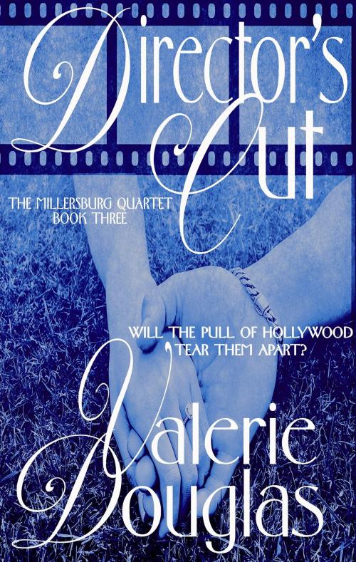 Cover of the book Director's Cut by Valerie Douglas, Alexandria Publishing Group