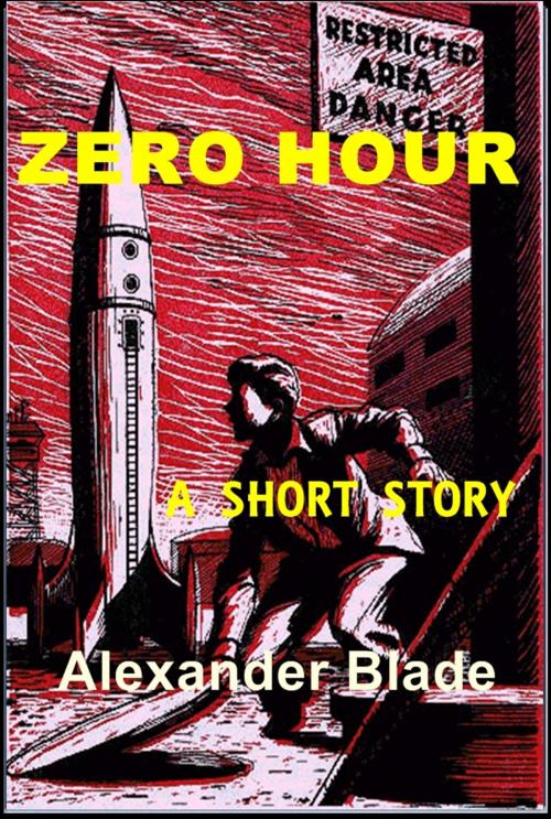 Cover of the book Zero Hour by Alexander Blade, Classic Science Fiction