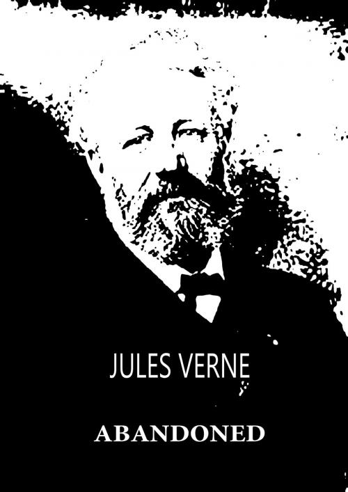 Cover of the book Abandoned by Jules Verne, Zhingoora Books