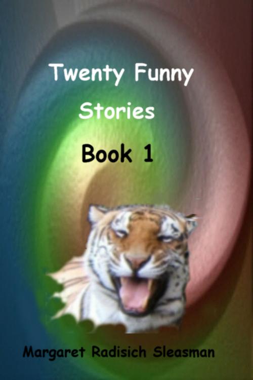 Cover of the book Twenty Funny Stories, Book 1 by Margaret Radisich Sleasman, S.S. Enterprises