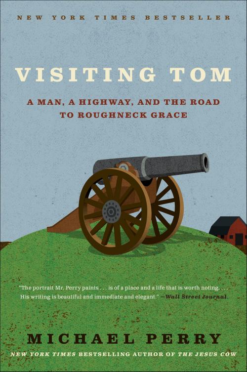 Cover of the book Visiting Tom by Michael Perry, Harper