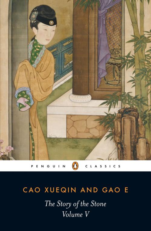 Cover of the book The Story of the Stone: The Dreamer Wakes (Volume V) by Cao Xueqin, Penguin Books Ltd