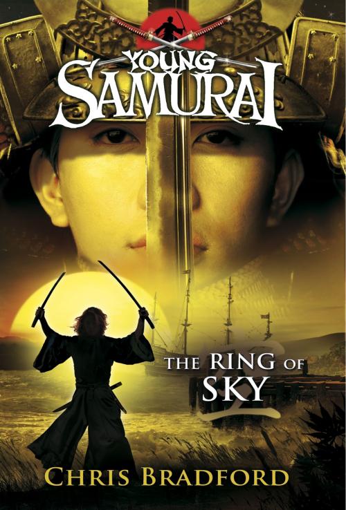 Cover of the book The Ring of Sky (Young Samurai, Book 8) by Chris Bradford, Penguin Books Ltd