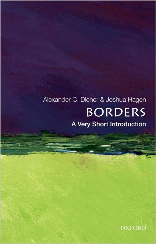 Cover of the book Borders: A Very Short Introduction by Alexander C. Diener, Joshua Hagen, Oxford University Press