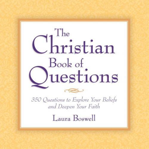 Cover of the book The Christian Book of Questions by Laura E. Boswell, Potter/Ten Speed/Harmony/Rodale