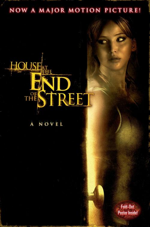 Cover of the book House at the End of the Street by Lily Blake, David Loucka, Jonathan Mostow, Little, Brown Books for Young Readers