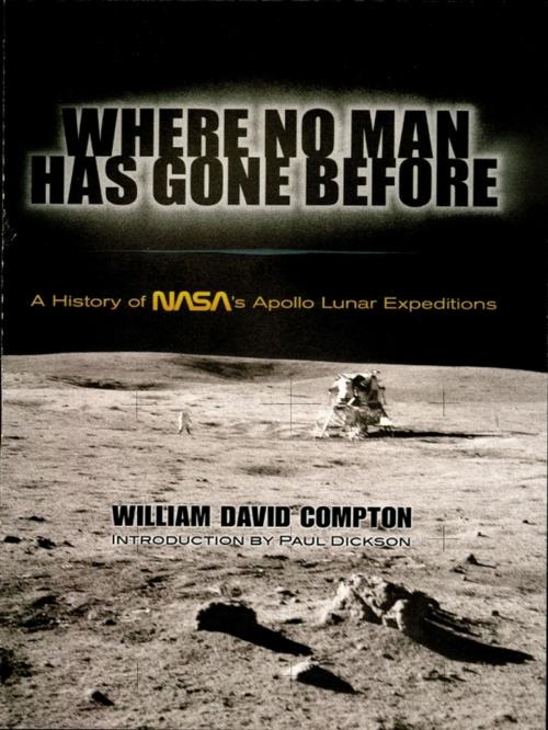 Cover of the book Where No Man Has Gone Before: A History of NASA's Apollo Lunar Expeditions by William David Compton, Dover Publications