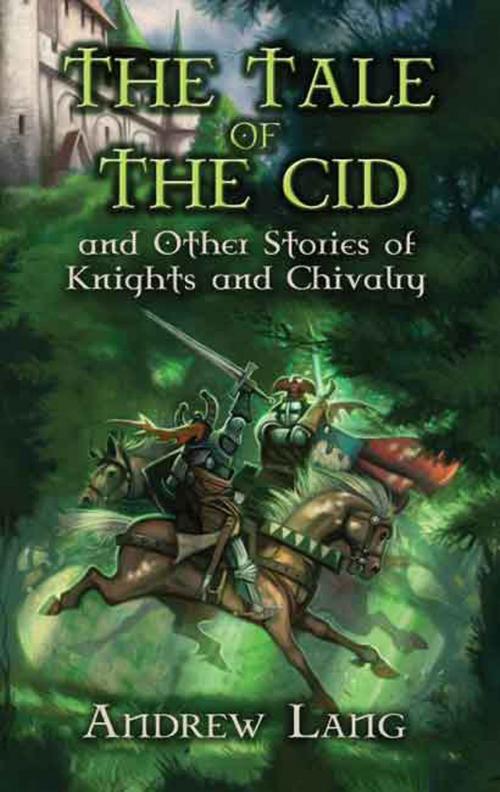 Cover of the book The Tale of the Cid by Andrew Lang, Dover Publications