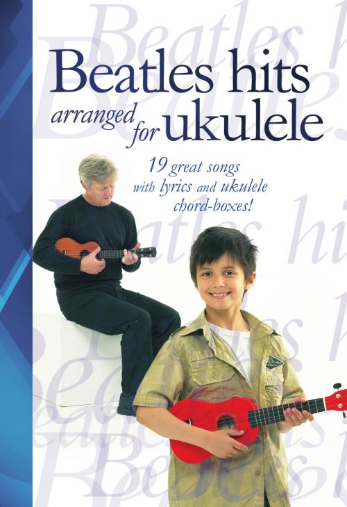 Cover of the book Beatles Hits arranged for Ukulele by David Harrison, Music Sales Limited