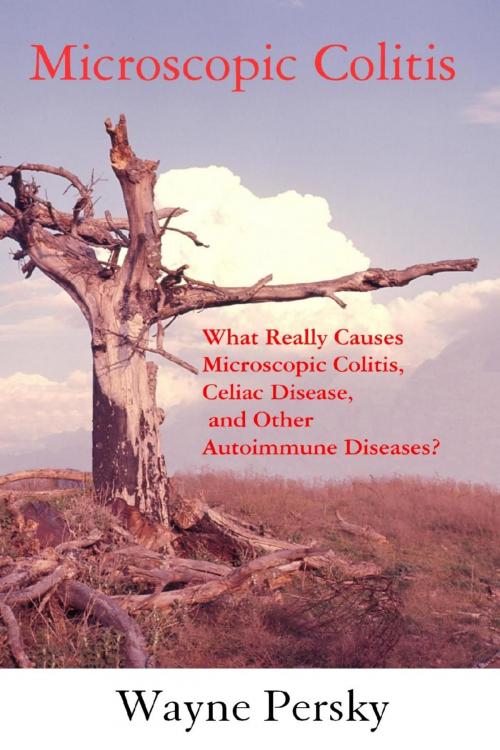 Cover of the book Microscopic Colitis by Wayne Persky, Persky Farms