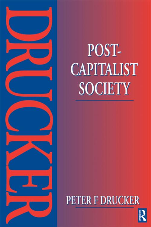 Cover of the book Post-Capitalist Society by Peter Drucker, Taylor and Francis