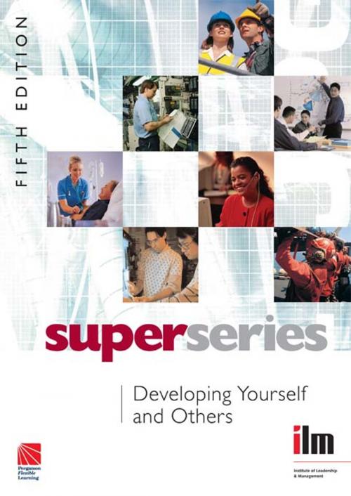 Cover of the book Developing Yourself and Others by Institute of Leadership & Management, Taylor and Francis