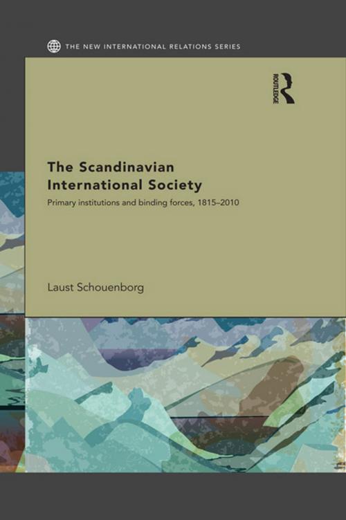 Cover of the book The Scandinavian International Society by Laust Schouenborg, Taylor and Francis