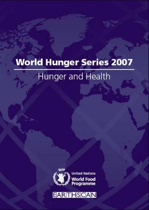 Cover of the book Hunger and Health by United Nations World Food Programme, Taylor and Francis