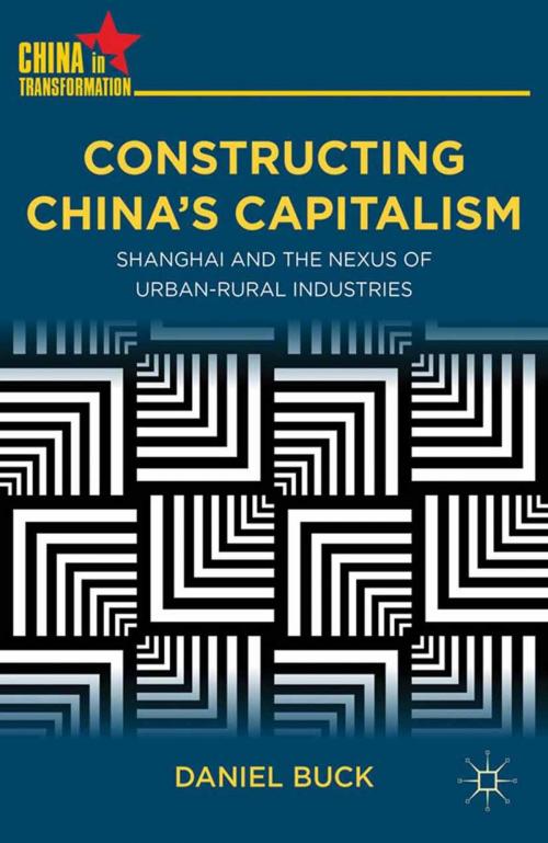 Cover of the book Constructing China's Capitalism by D. Buck, Palgrave Macmillan US