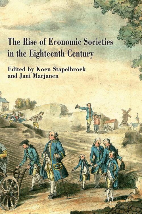 Cover of the book The Rise of Economic Societies in the Eighteenth Century by , Palgrave Macmillan UK
