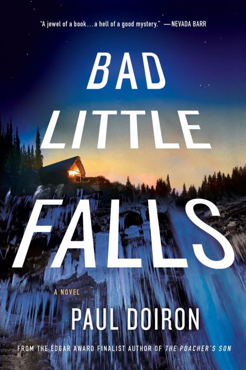 Cover of the book Bad Little Falls by Paul Doiron, St. Martin's Publishing Group