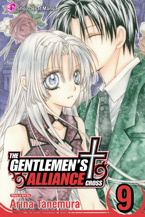 Cover of the book The Gentlemen's Alliance †, Vol. 9 by Arina Tanemura, VIZ Media