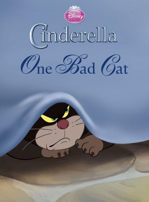 Cover of the book Cinderella: One Bad Cat by A. Posner, Disney Book Group