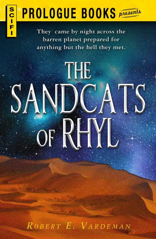 Cover of the book Sandcats of Rhyl by Robert E Vardeman, Adams Media