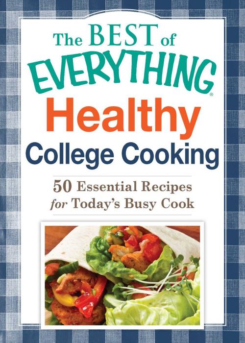 Cover of the book Healthy College Cooking by Adams Media, Adams Media