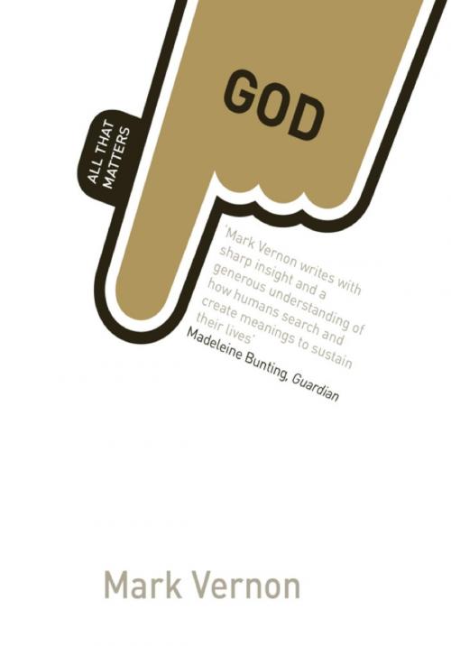 Cover of the book God: All That Matters by Mark Vernon, Hodder & Stoughton