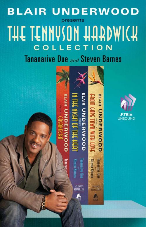 Cover of the book The Tennyson Hardwick Collection by Blair Underwood, Tananarive Due, Steven Barnes, Atria Books