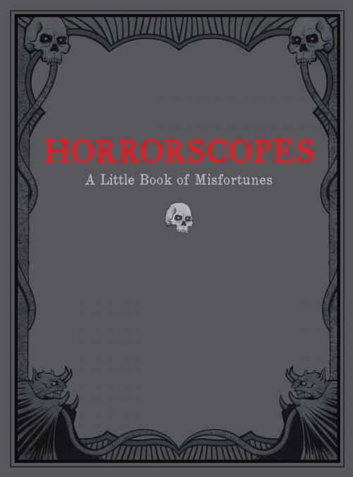 Cover of the book Horrorscopes by Lucien Edwards, Chronicle Books LLC