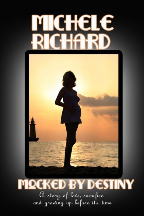 Cover of the book Mocked By Destiny by Michele Richard, Renaissance Romance Publishing