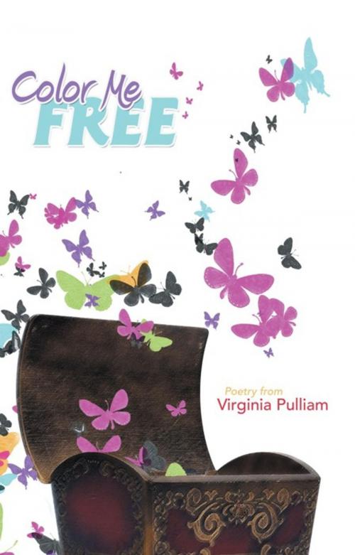 Cover of the book Color Me Free by Virginia Pulliam, Balboa Press