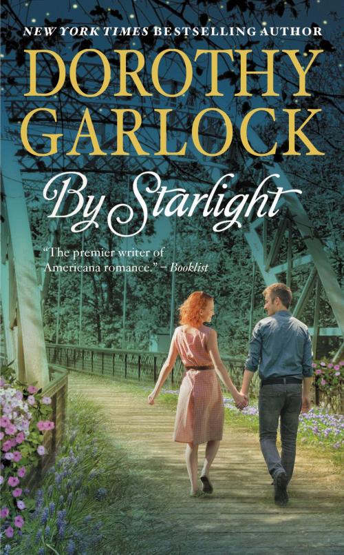 Cover of the book By Starlight by Dorothy Garlock, Grand Central Publishing