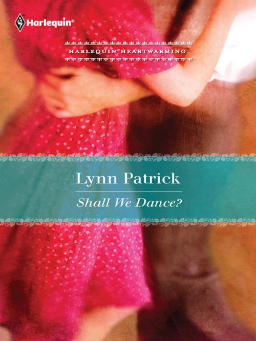 Cover of the book Shall We Dance? by Lynn Patrick, Harlequin