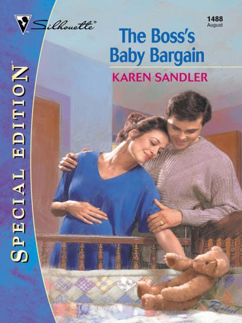 Cover of the book THE BOSS'S BABY BARGAIN by Karen Sandler, Silhouette