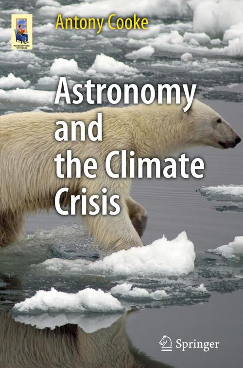 Cover of the book Astronomy and the Climate Crisis by Antony Cooke, Springer New York