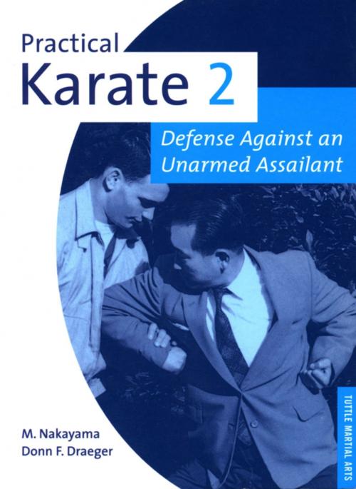 Cover of the book Practical Karate Volume 2 Defense Agains by Donn F. Draeger, Masatoshi Nakayama, Tuttle Publishing