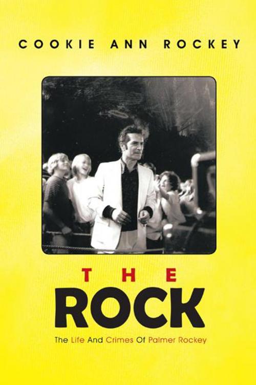 Cover of the book The Rock by Cookie Ann Rockey, Trafford Publishing
