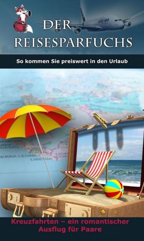 Cover of the book Kreuzfahrten: ein romantischer Ausflug für Paare by Thomas Luchow, Thomas Luchow