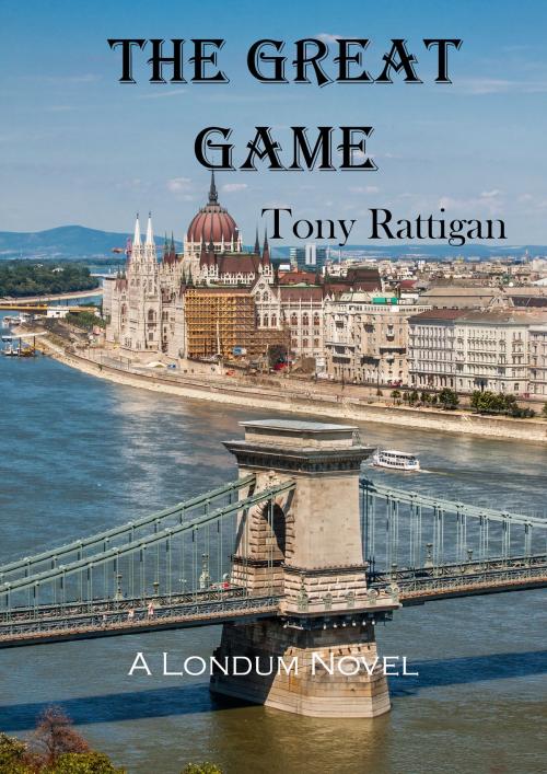 Cover of the book The Great Game by Tony Rattigan, Tony Rattigan