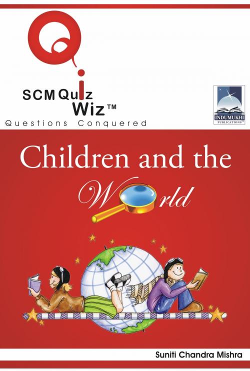 Cover of the book Children and the World by Suniti Chandra Mishra, Suniti Chandra Mishra