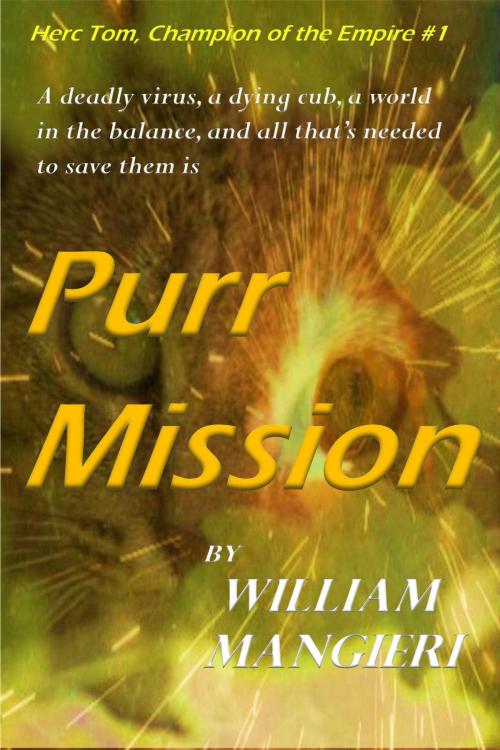 Cover of the book Purr Mission by William Mangieri, William Mangieri